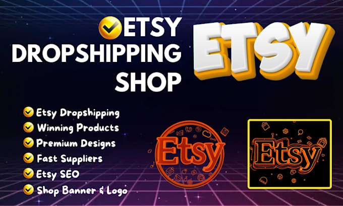 Bestseller - setup etsy dropshipping shop, winning product SEO listing