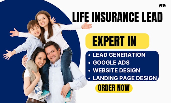 Gig Preview - Life insurance lead insurance lead life insurance website insurance google ads