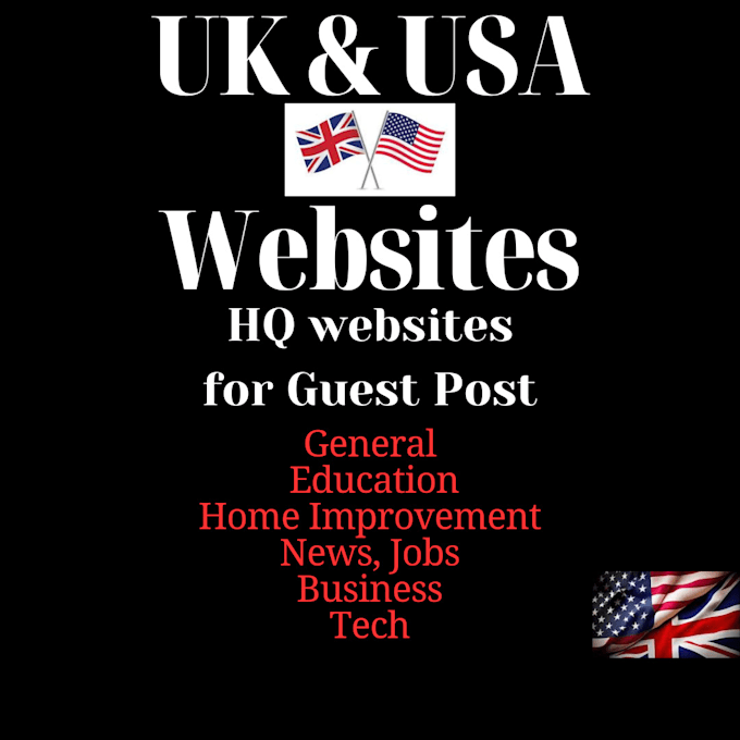 Gig Preview - Do UK USA guest post on HQ websites UK USA websites