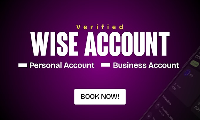 Gig Preview - Create verified wise account both personal and business wise