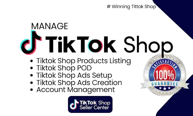 Bestseller - set up tiktok shop, tiktok management, product listing and tiktok ads