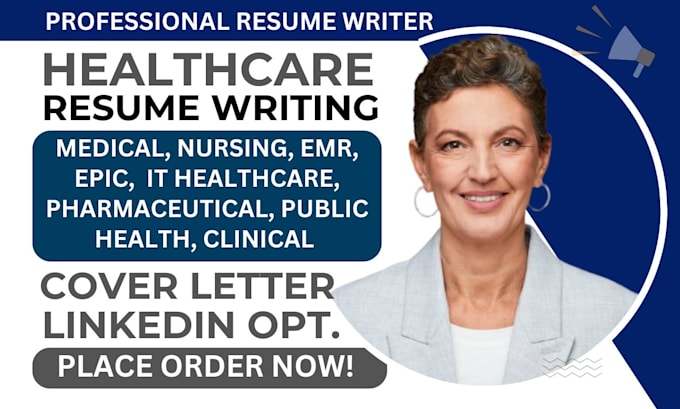 Gig Preview - Write healthcare IT, pharmaceutical, epic, emr, clinical, nursing resume