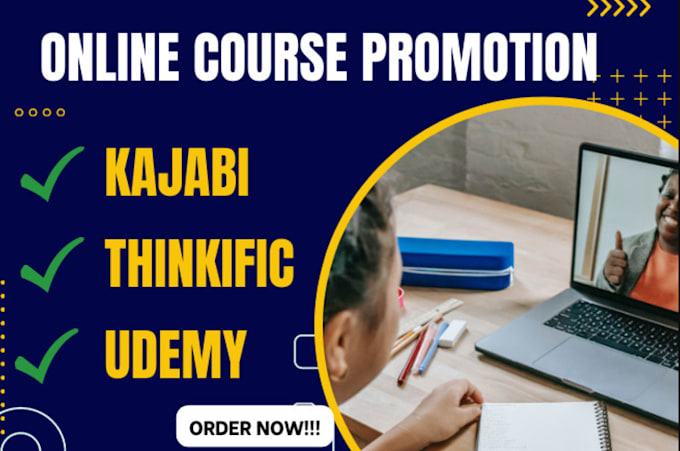 Gig Preview - Do online course promotion, udemy, teachable course promotion, kajabi course