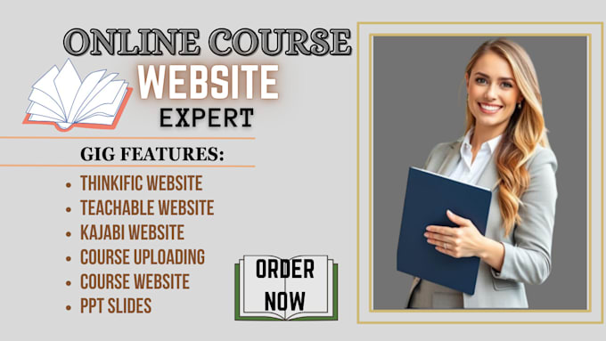 Bestseller - do online course content, course upload to teachable kajabi thinkific podia wix