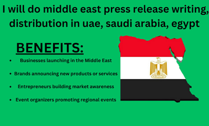 Gig Preview - Do middle east press release writing, distribution in uae, saudi arabia, egypt