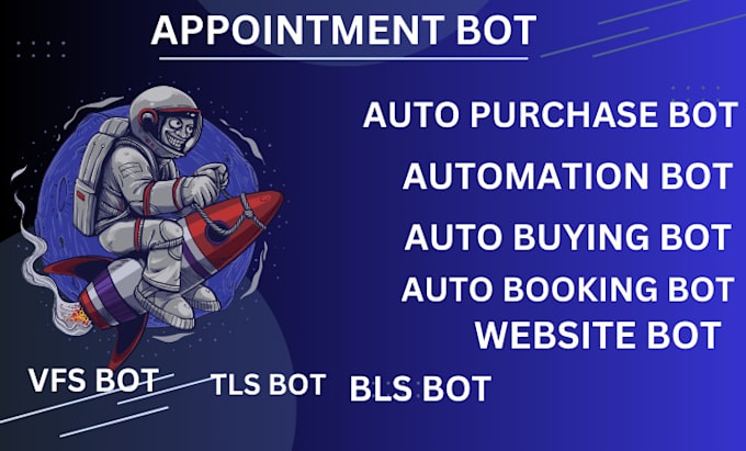 Gig Preview - Create appointment bot, code appointment booking bot, monitor bot