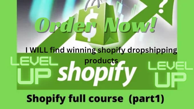 Gig Preview - Find winning shopify dropshipping products