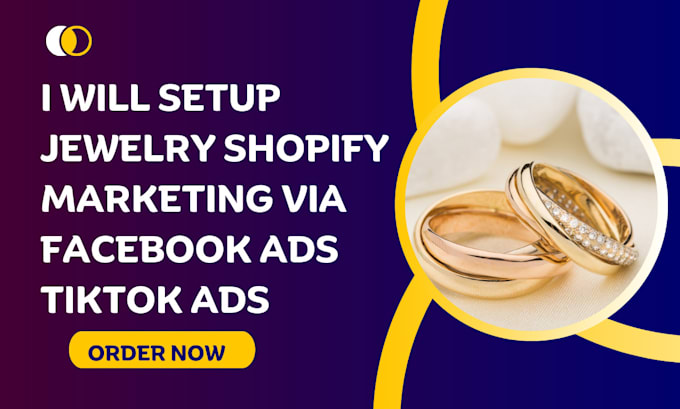 Gig Preview - Setup jewelry shopify marketing via facebook ads tiktok ads