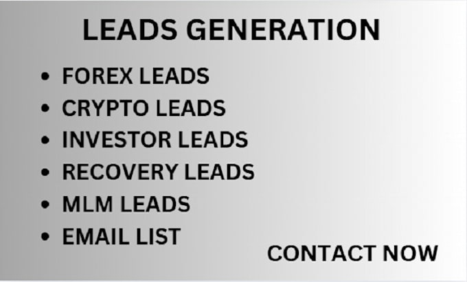 Gig Preview - Generate active forex leads, crypto leads, mlm leads from your targeted zone