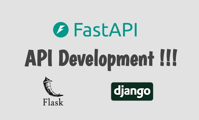 Gig Preview - Develop scalable, secure apis using fastapi, django, flask