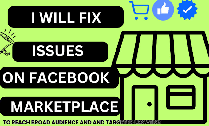 Gig Preview - Fix and resolve your facebook marketplace issues quickly fb