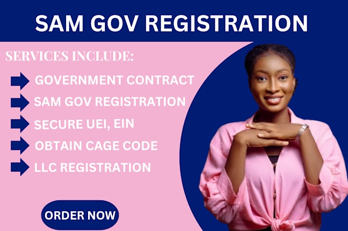 Gig Preview - Complete sam gov, obtain cage code, uei, assist with ein, llc registration