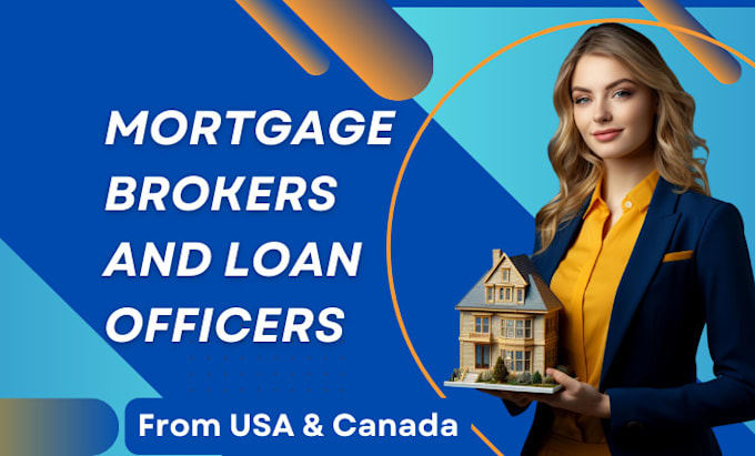 Gig Preview - Provide verified mortgage brokers and loan officers list