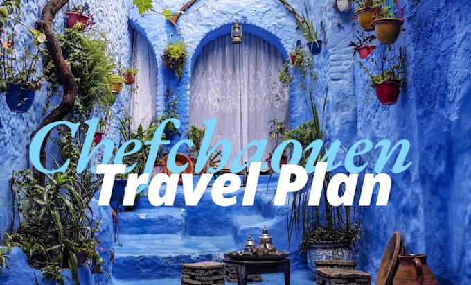 Bestseller - create a travel plan for your chefchaouen, morocco trip