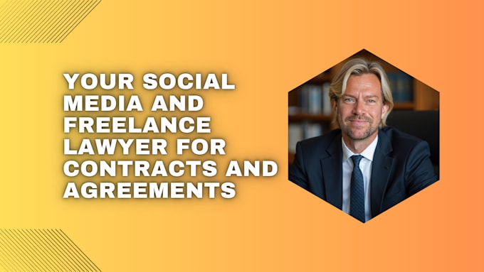 Gig Preview - Be your social media and freelance lawyer for contracts and agreements