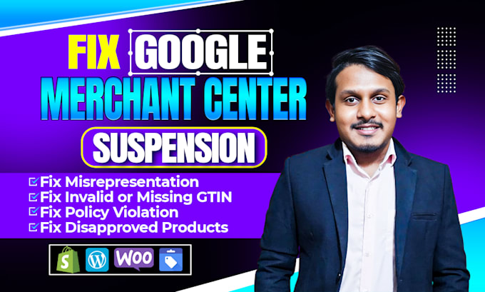 Gig Preview - Fix google merchant center suspension and misrepresentation