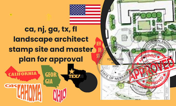 Gig Preview - Ca, nj, ga, tx, fl landscape architect stamp site and master plan for approval