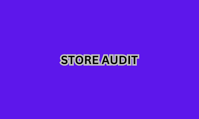 Gig Preview - Audit your shopify store