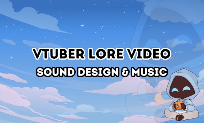 Gig Preview - Design sound and music for your lore videos