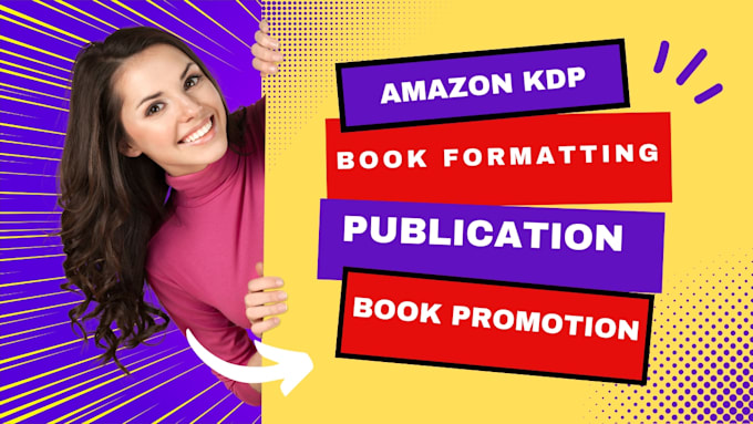 Gig Preview - Do book formatting for amazon KDP amazon KDP book publication KDP book promotion