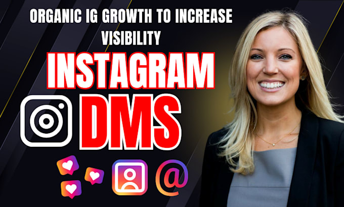 Gig Preview - Do organic instagram dm marketing and send direct message or dms