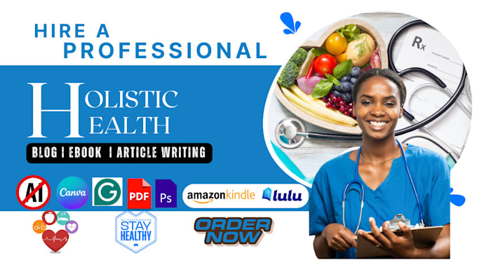 Gig Preview - Ghostwrite your ebook, articles, and blogpost on wellness and holistic health