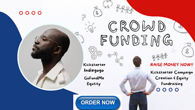 Gig Preview - Do crowdfunding promotion creation kickstarter gofundme fundraising campaign seo