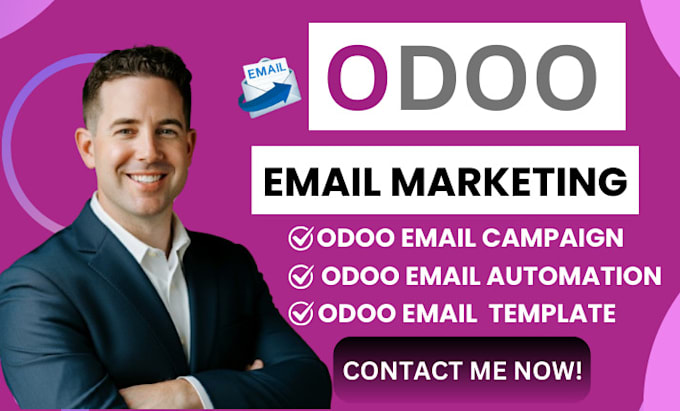 Gig Preview - Setup odoo email marketing odoo email campaign management odoo email automation