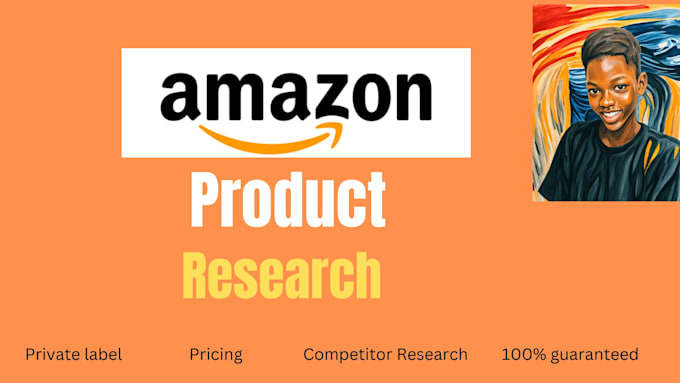 Gig Preview - Do amazon product research and private label