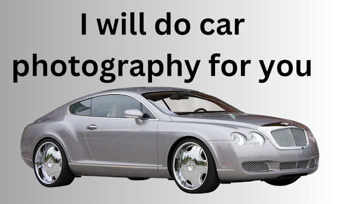 Gig Preview - Make your car remarkable with car photography that stand out