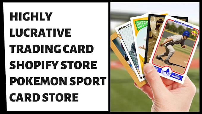 Gig Preview - Design highly lucrative trading card shopify store pokemon sport card store