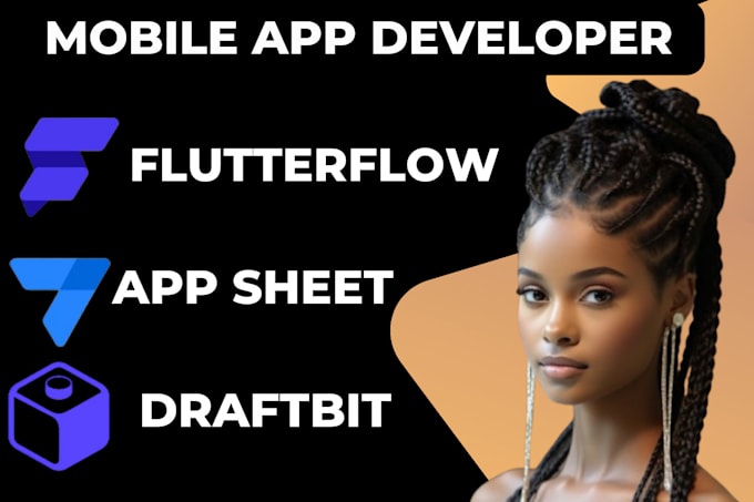 Gig Preview - Develop, debug, fix and build a responsive flutterflow, appsheet, draftbit apps