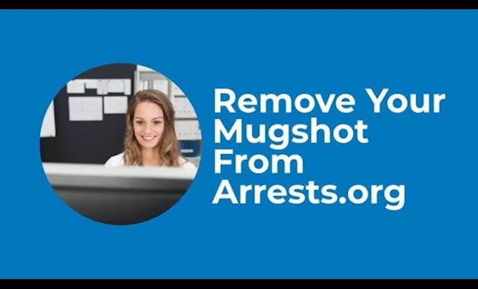 Gig Preview - Permanently remove mugshots articles cases bad news delete negative links google