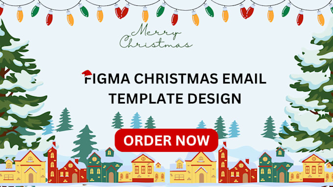 Gig Preview - Design beautiful christmas email templates on canva and figma christsmas sales