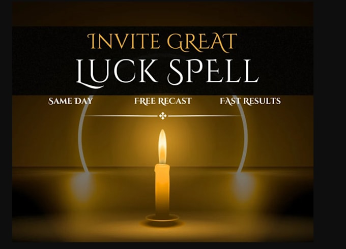 Gig Preview - A powerful good luck spell in 24 hours, spell to improve luck and change lives