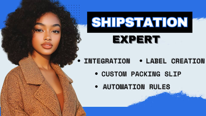 Gig Preview - Need a shipping expert shipstation packing slip automation rules on shipstation