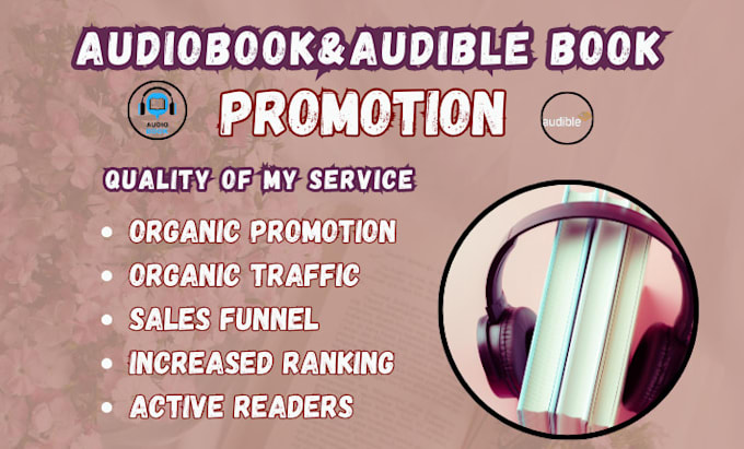 Gig Preview - Promote acx audiobook audible book and amazon book promotion