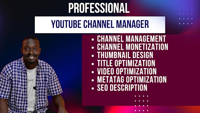 Gig Preview - Your youtube channel manager, video SEO optimization, and channel monetization