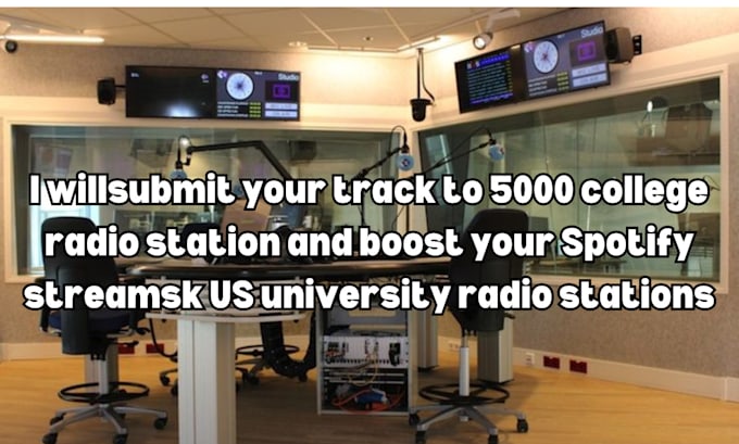 Gig Preview - Submit your track to 5000 college radio station and boost your spotify streams