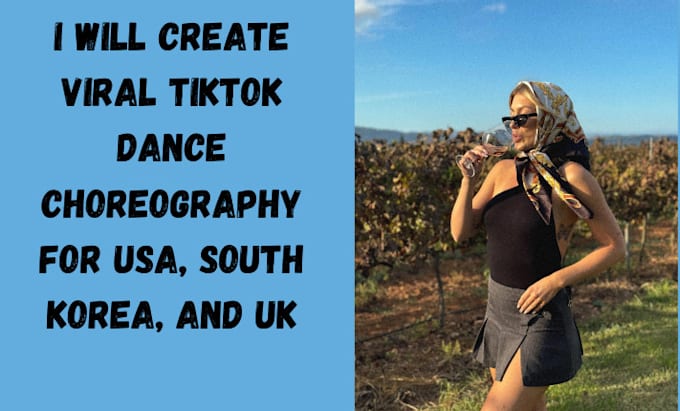 Gig Preview - Create viral tiktok dance choreography for USA, south korea, and UK