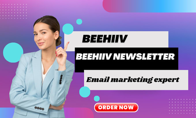 Gig Preview - Do beehiiv newsletter design, setup, and email marketing expert