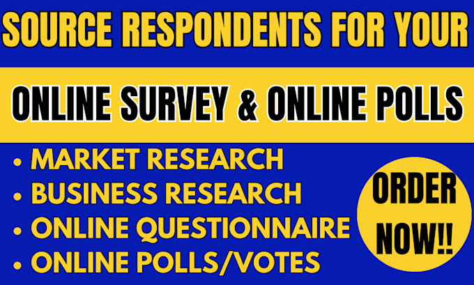 Gig Preview - Source respondents to fill online polls and online survey