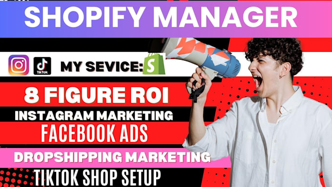 Gig Preview - Shopify manager 8 figures roi dropshipping marketing facebook ads instagram