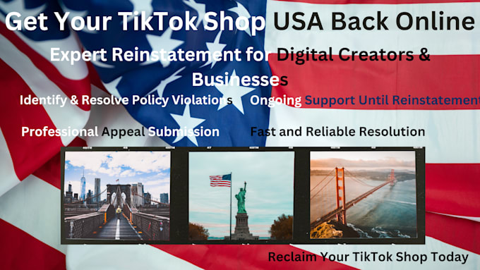 Gig Preview - Reinstate your tiktok shop USA account for digital creators