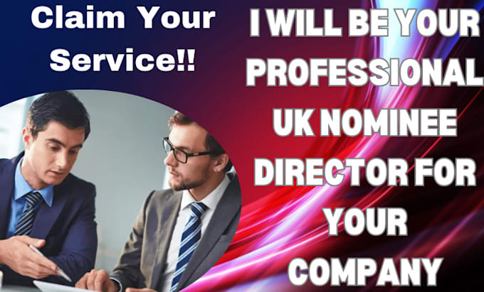 Gig Preview - Be your professional uk,us nominee director for your company