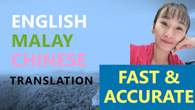 Bestseller - help translate anything from english to malay and chinese accurately fast