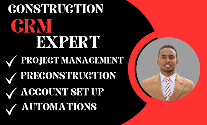 Gig Preview - Be your expert in managing your buildertrend construction project