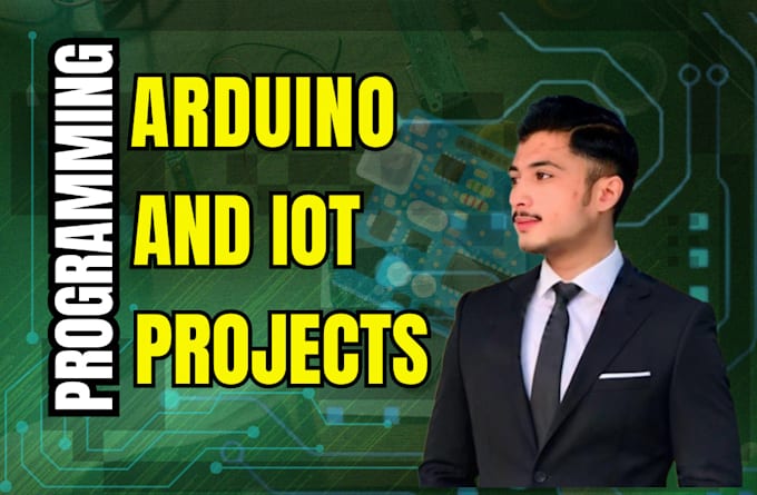 Gig Preview - Expertly design and program arduino and esp32 smart projects