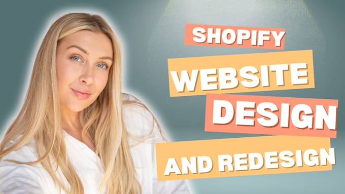 Gig Preview - Create a shopify website design and redesign