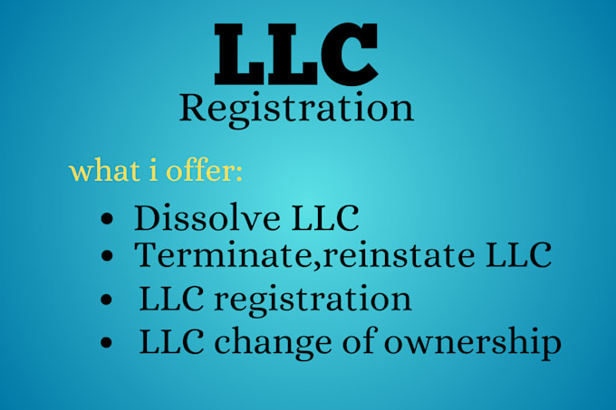 Gig Preview - Dissolve llc, register US llc, close ein, boi report, itin obtain ein, amend llc